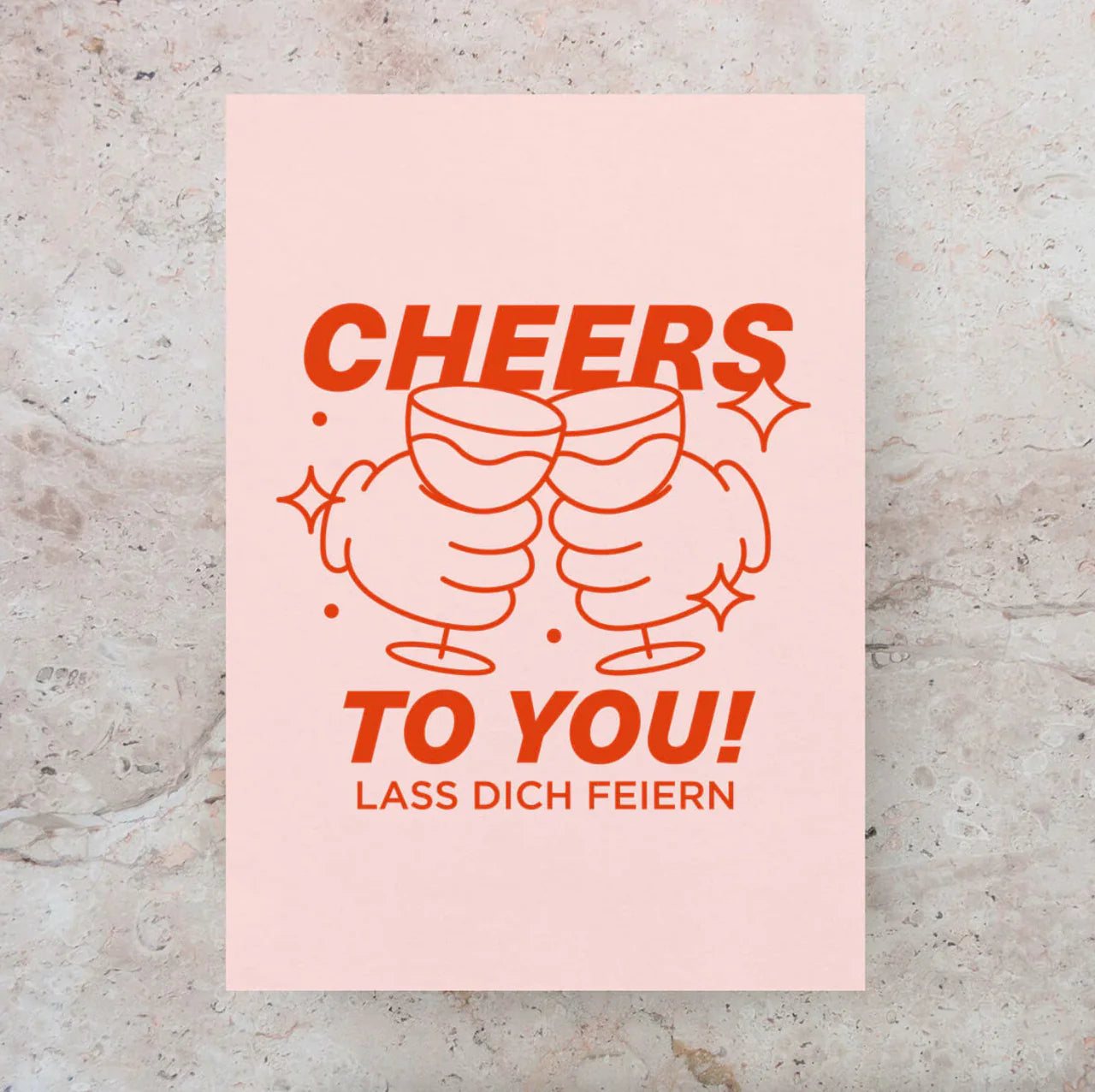 Postkarte Cheers To You