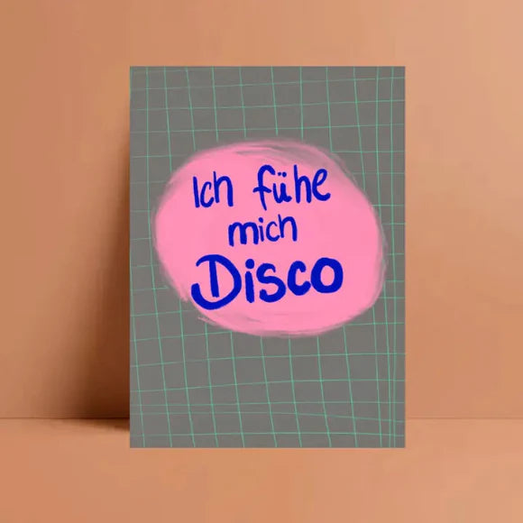 Postkarte Ich fühl mich Disco