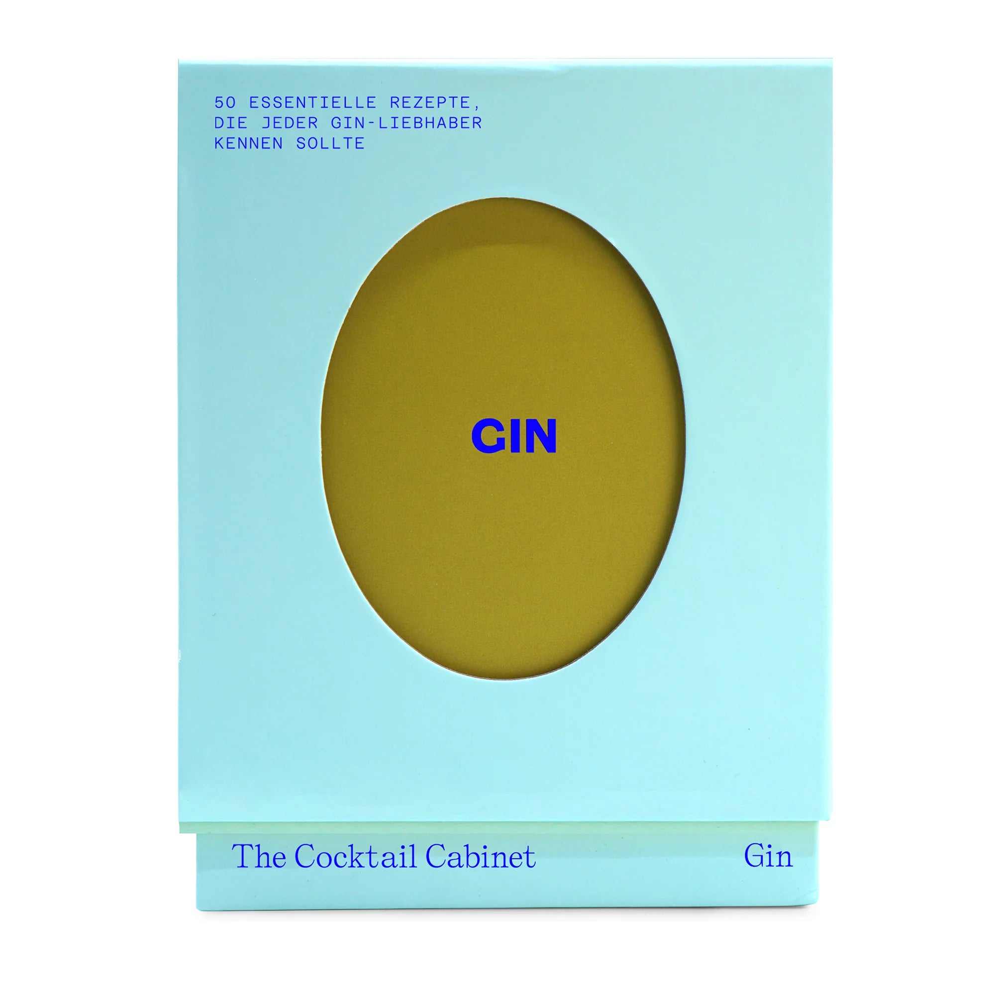 The Cocktail Cabinet: Gin - Die 50 wichtigsten Drinks, ­die jeder Gin-Liebhaber kennen sollte