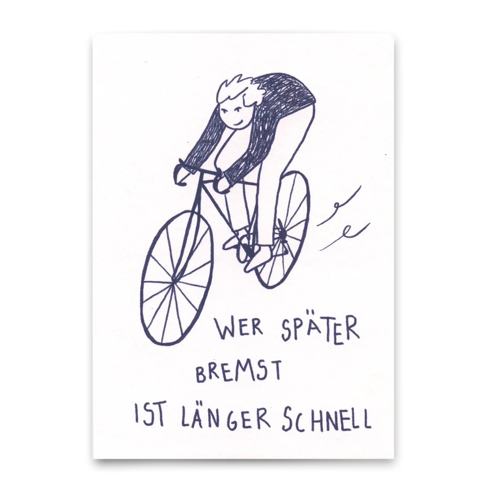 Postkarte "Wer später bremst"
