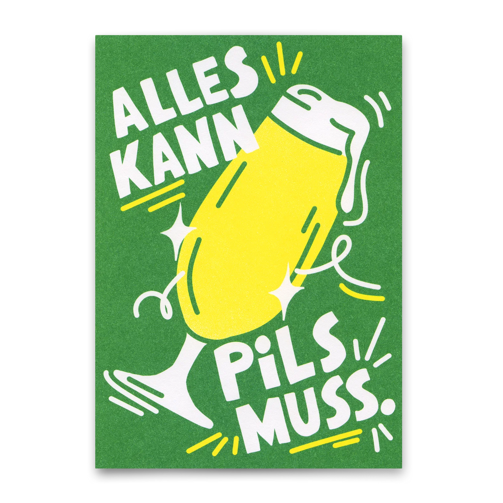 Postkarte "Alles kann, Pils muss."