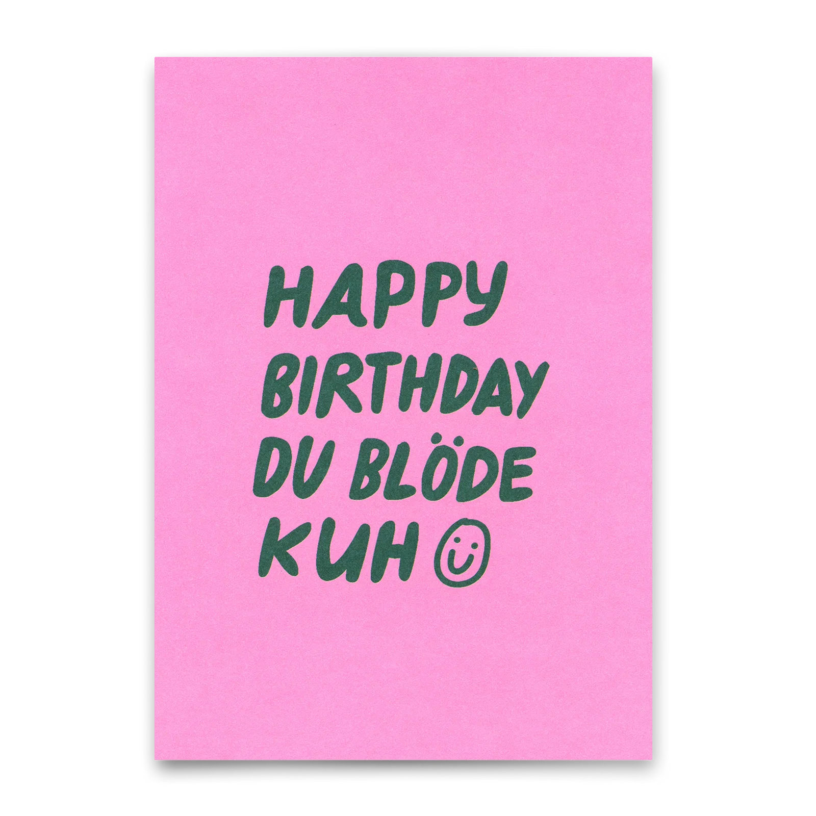 Postkarte "Happy Birthday du blöde Kuh"
