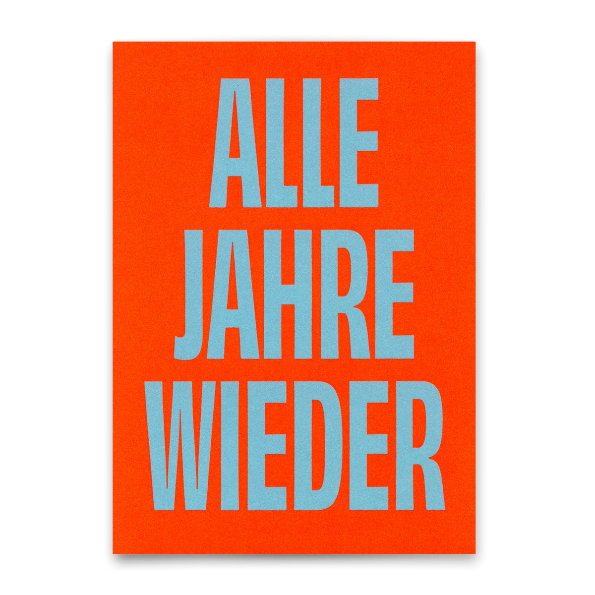 Postkarte "Alle Jahre wieder"
