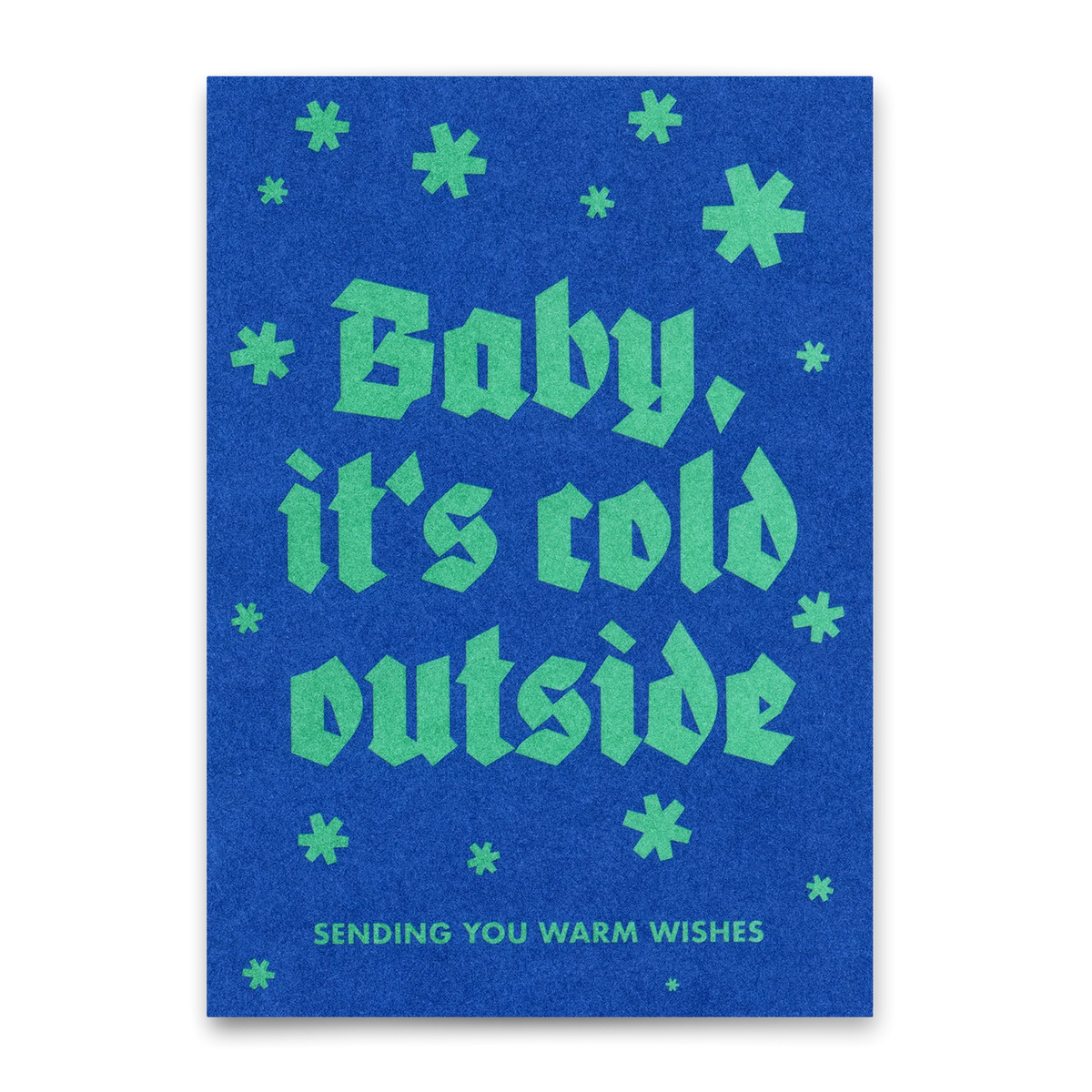 Postkarte "Baby it´s cold outside"