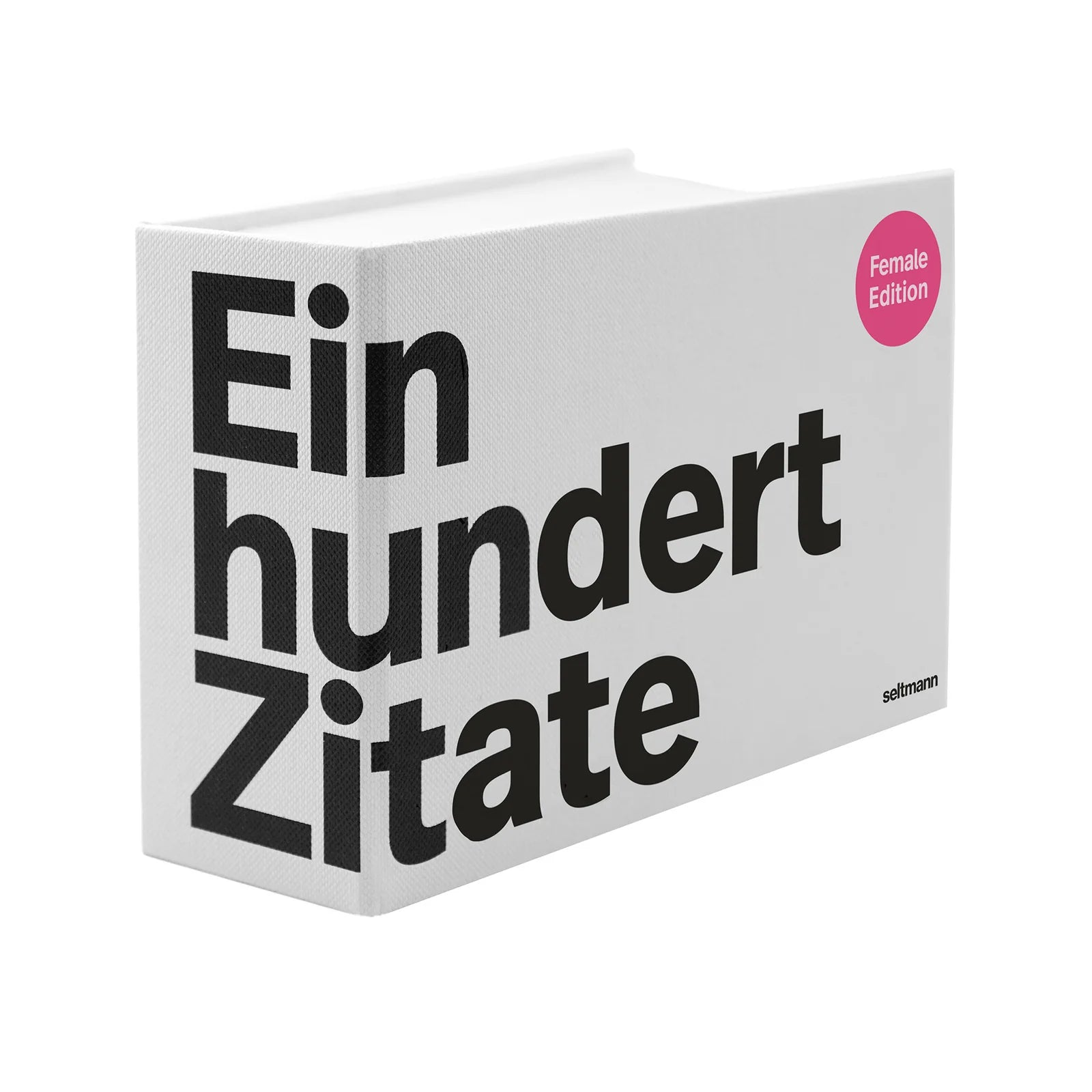 Ein Hundert Zitate - Female Edition