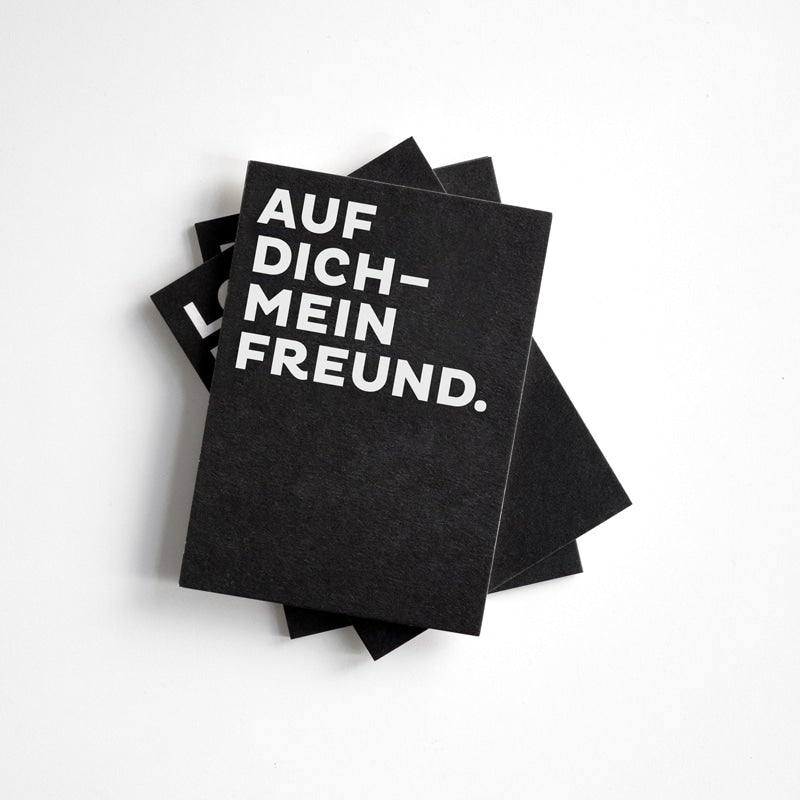 Postkarte Auf dich- mein Freund.