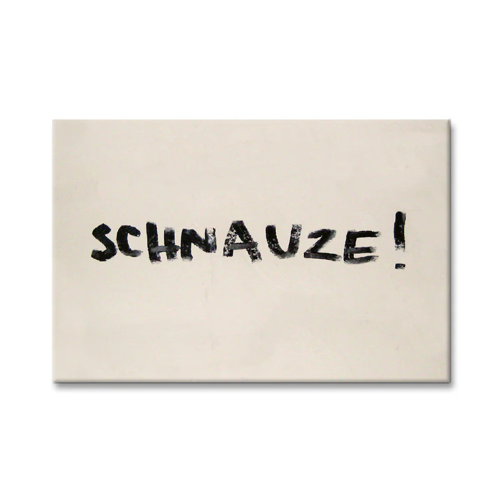 Magnet "Schnauze!" von Notes of Berlin