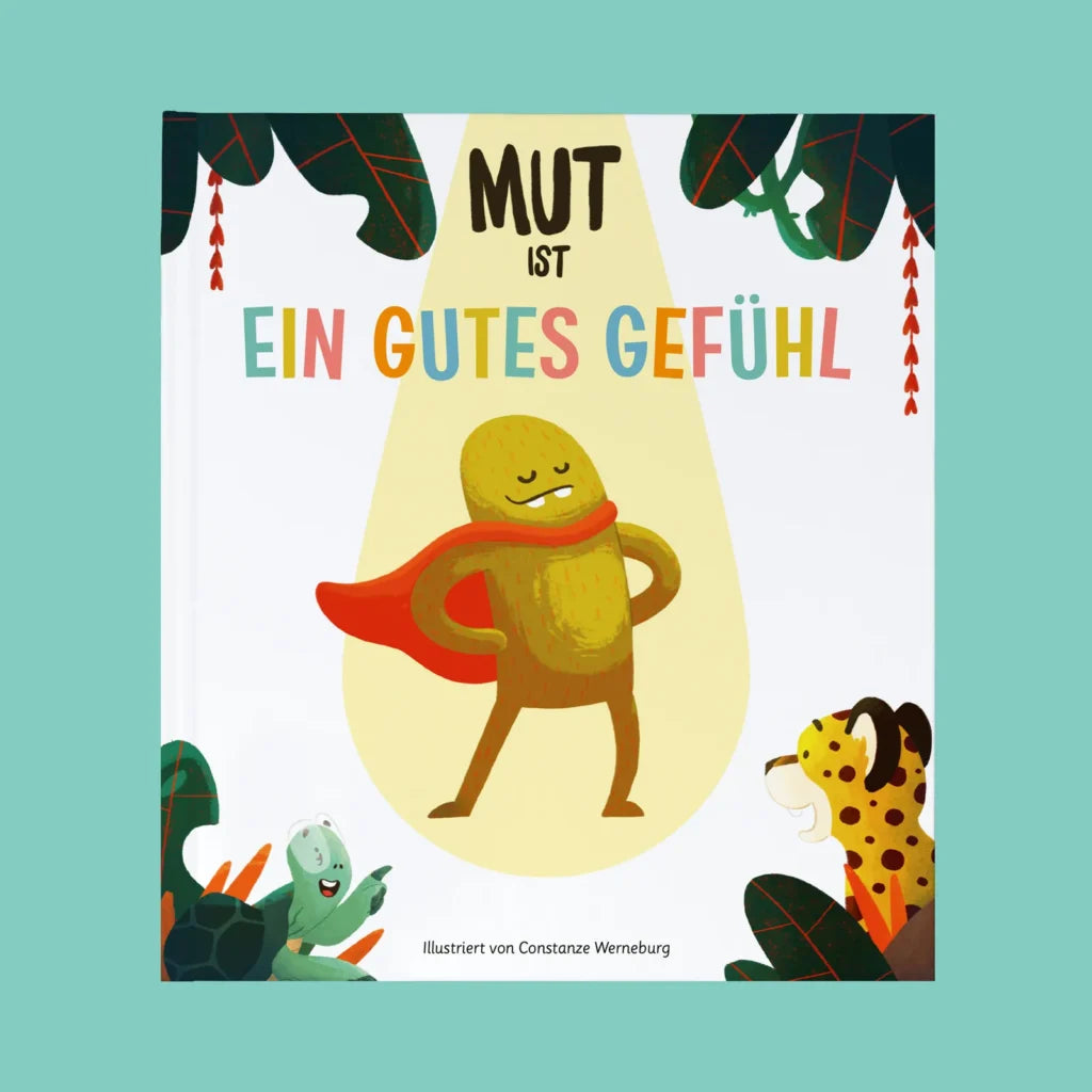Mut ist ein gutes Gefühl