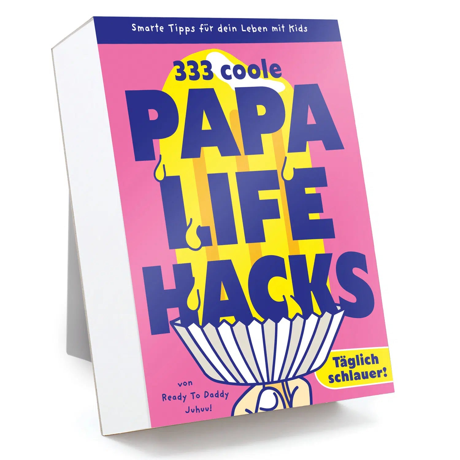 333 PAPA LIFE HACKS - Smarte Tipps fürs Familienleben mit Kids