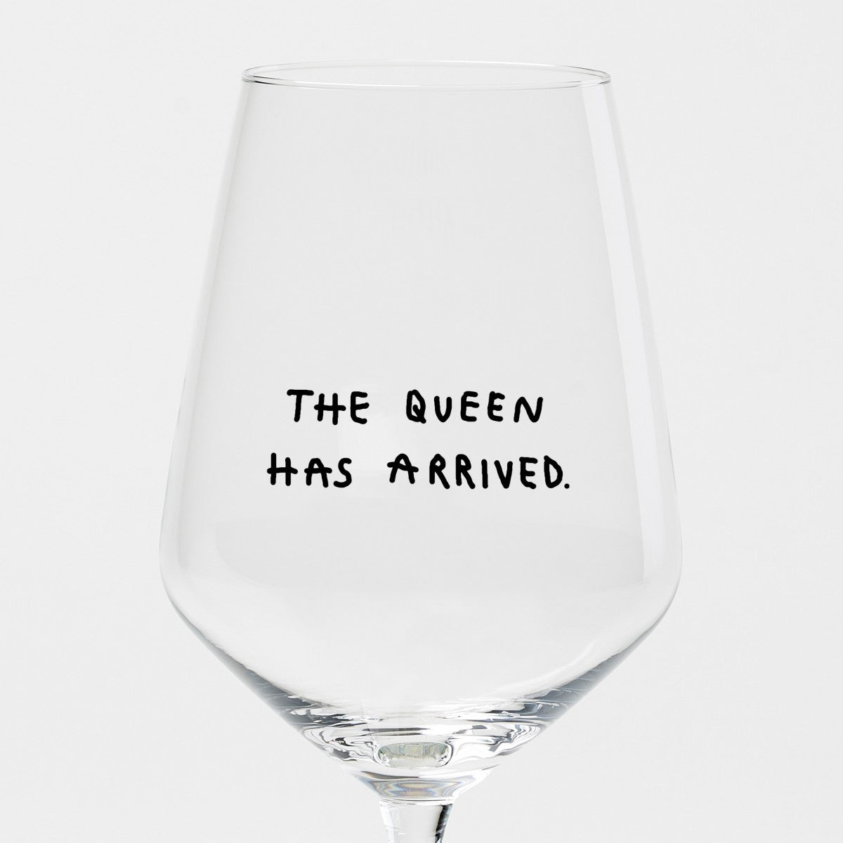 Weinglas The Queen Has Arrived