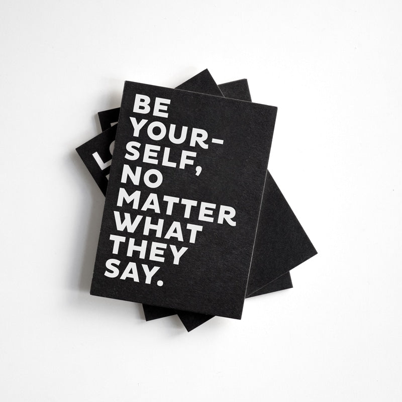 Postkarte Be yourself no matter what they say.