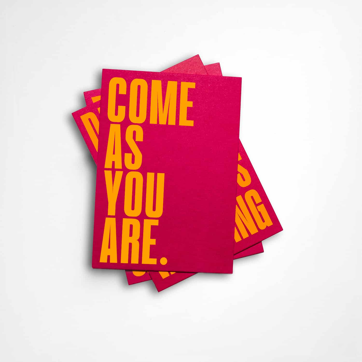 Postkarte Come as you are.
